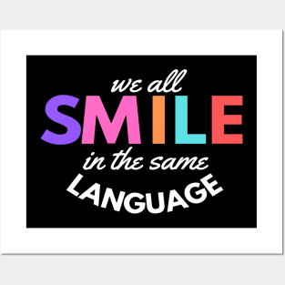 SMILE in the same Language Posters and Art